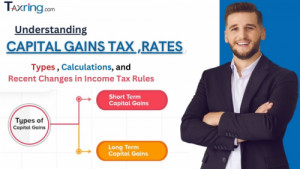 What is Capital Gains Tax in India?  types, rates, and savings